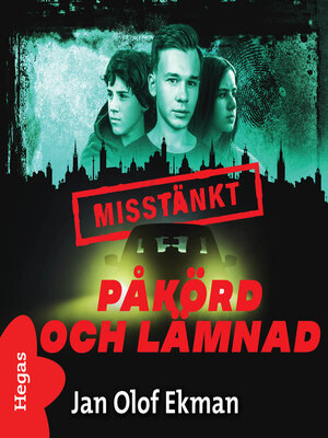 cover image of Påkörd och lämnad